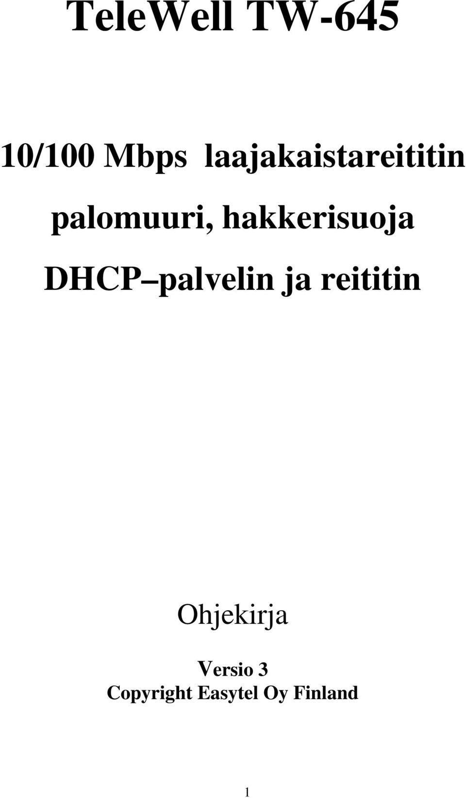 hakkerisuoja DHCP palvelin ja