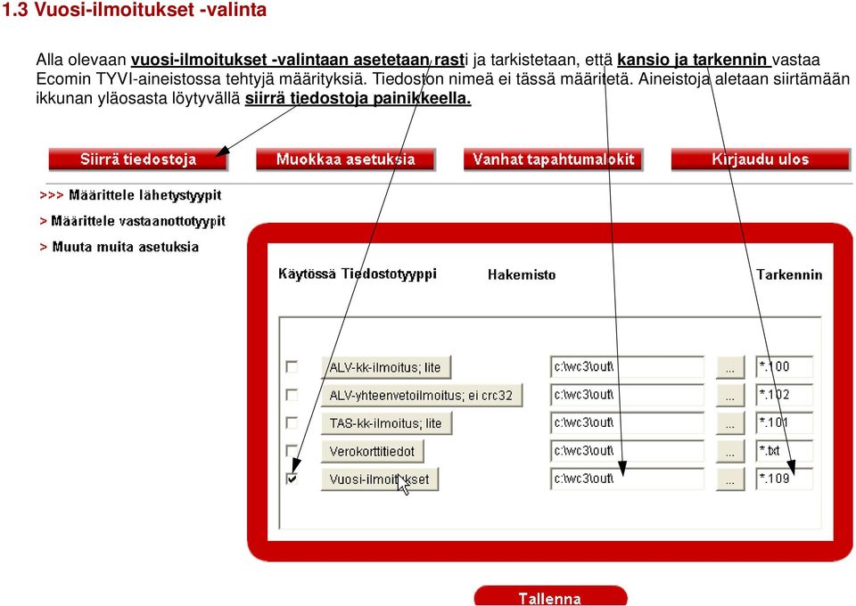 TYVI-aineistossa tehtyjä määrityksiä. Tiedoston nimeä ei tässä määritetä.