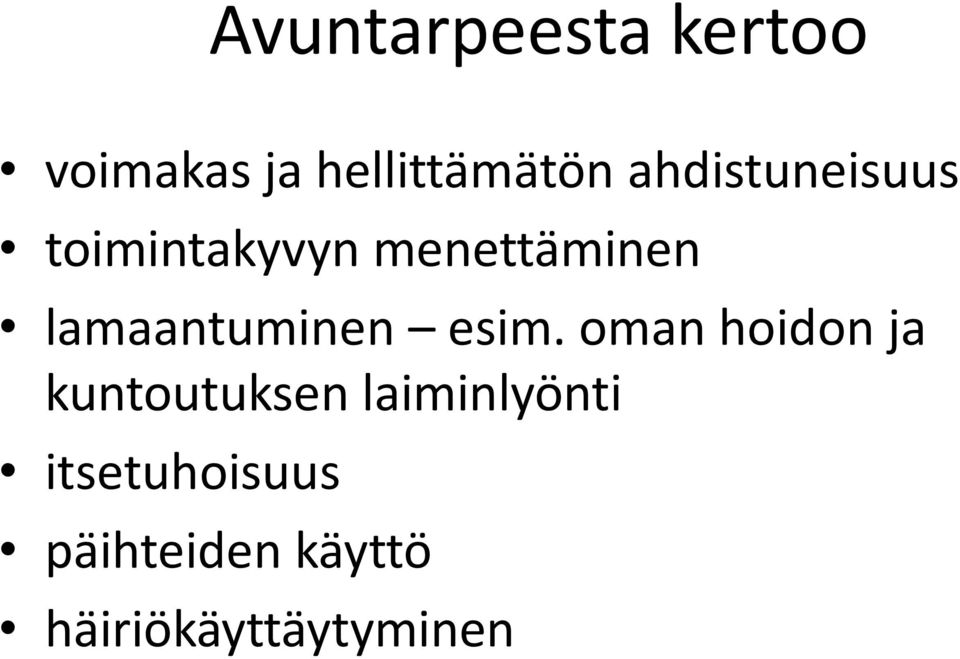 lamaantuminen esim.