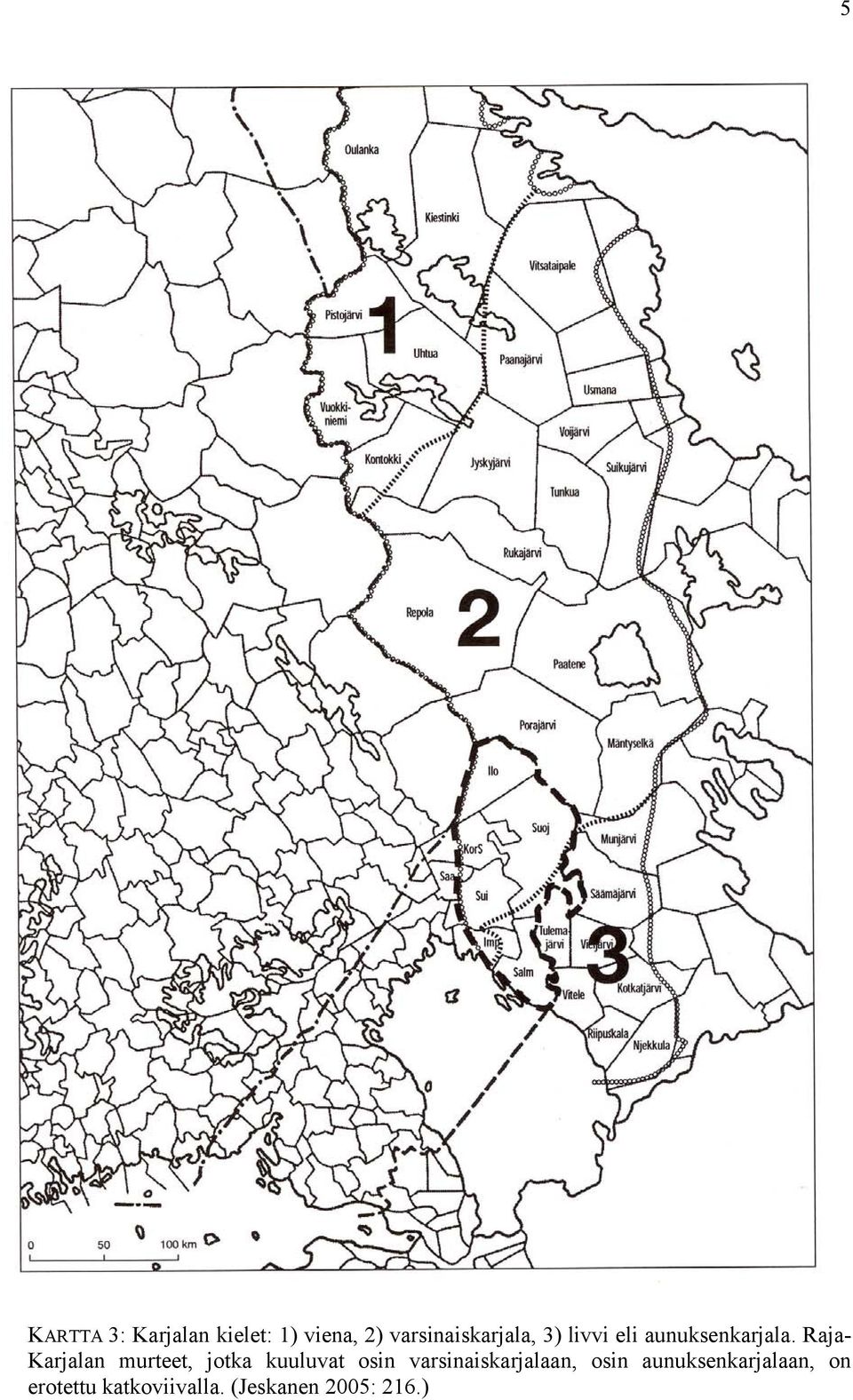 Raja- Karjalan murteet, jotka kuuluvat osin