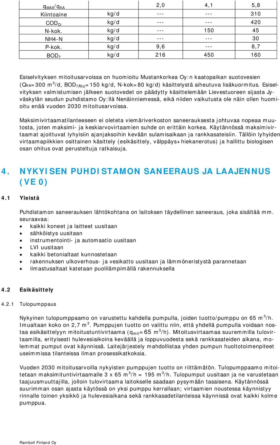 aiheutuva lisäkuormitus.