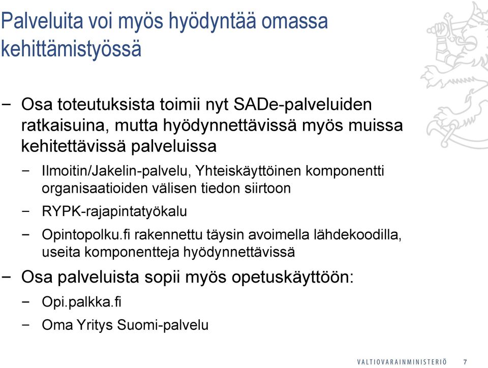 organisaatioiden välisen tiedon siirtoon RYPK-rajapintatyökalu Opintopolku.