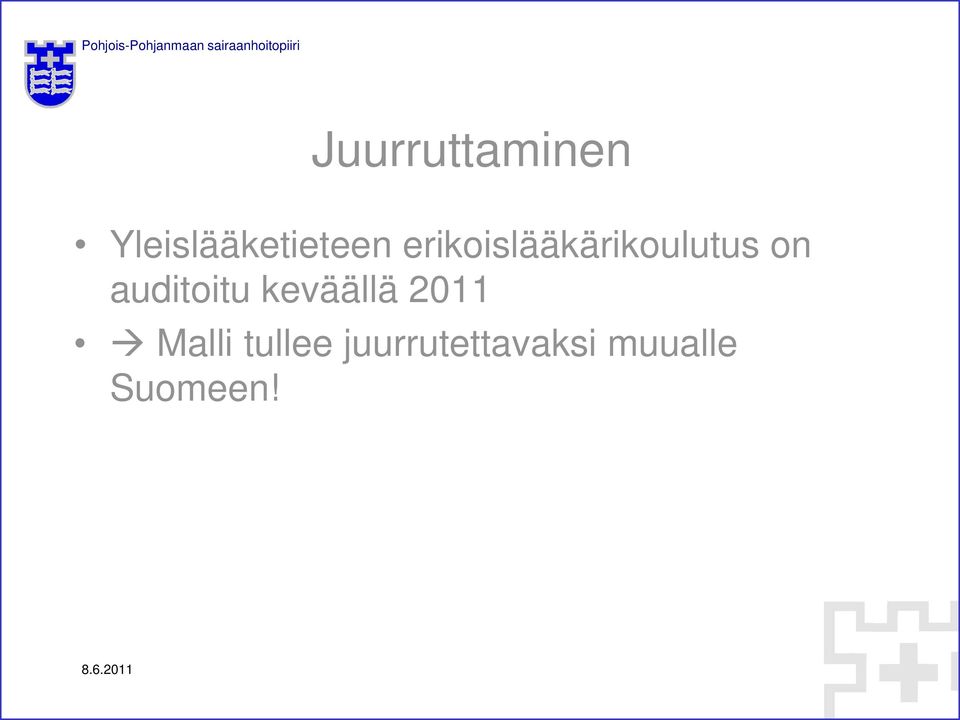 auditoitu keväällä 2011 Malli