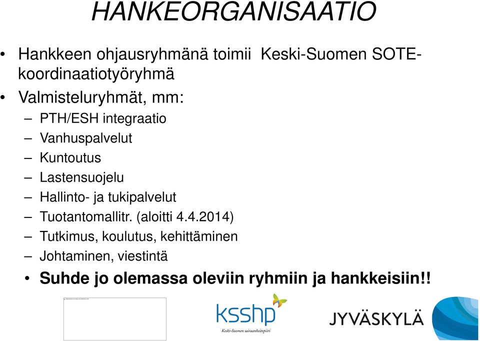 Kuntoutus Lastensuojelu Hallinto- ja tukipalvelut Tuotantomallitr. (aloitti 4.