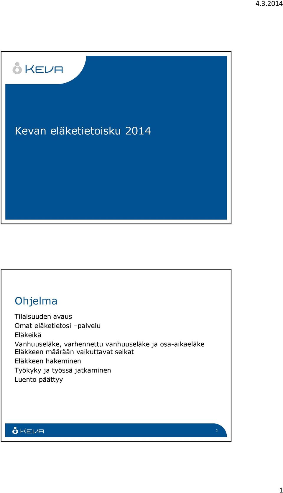 vanhuuseläke ja osa-aikaeläke Eläkkeen määrään vaikuttavat
