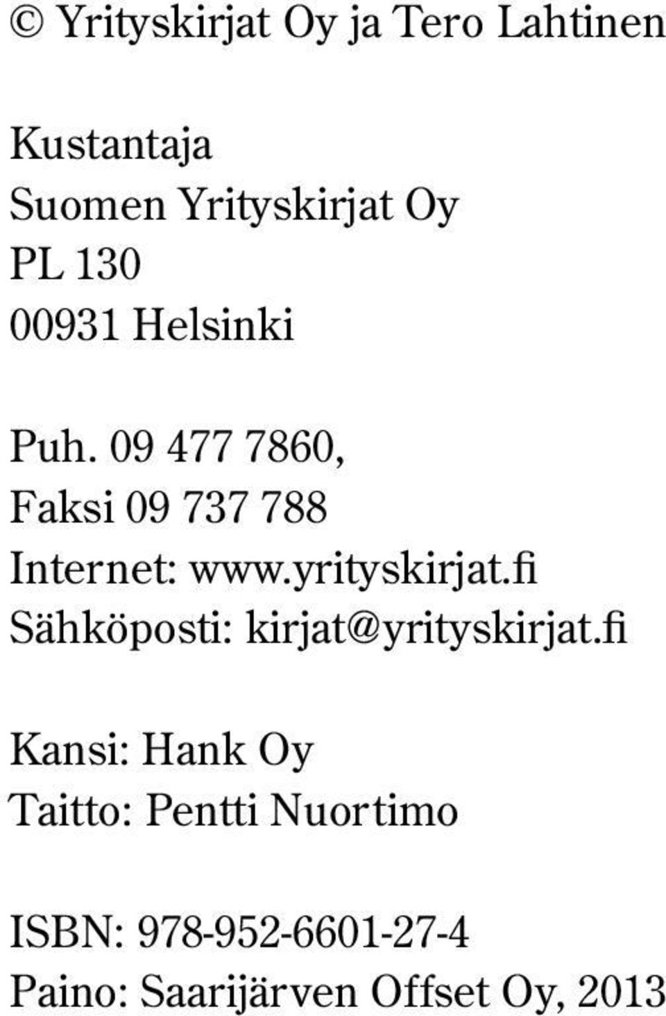 yrityskirjat.fi Sähköposti: kirjat@yrityskirjat.