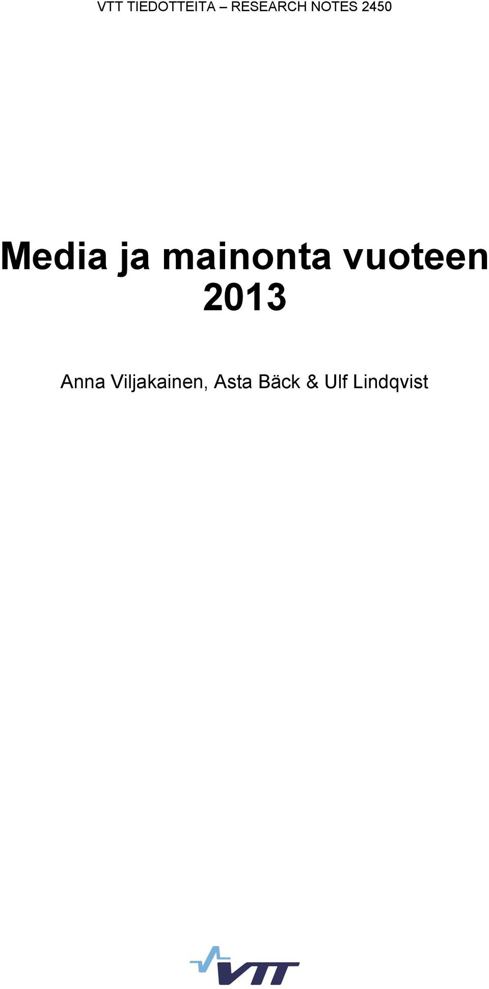 mainonta vuoteen 2013 Anna