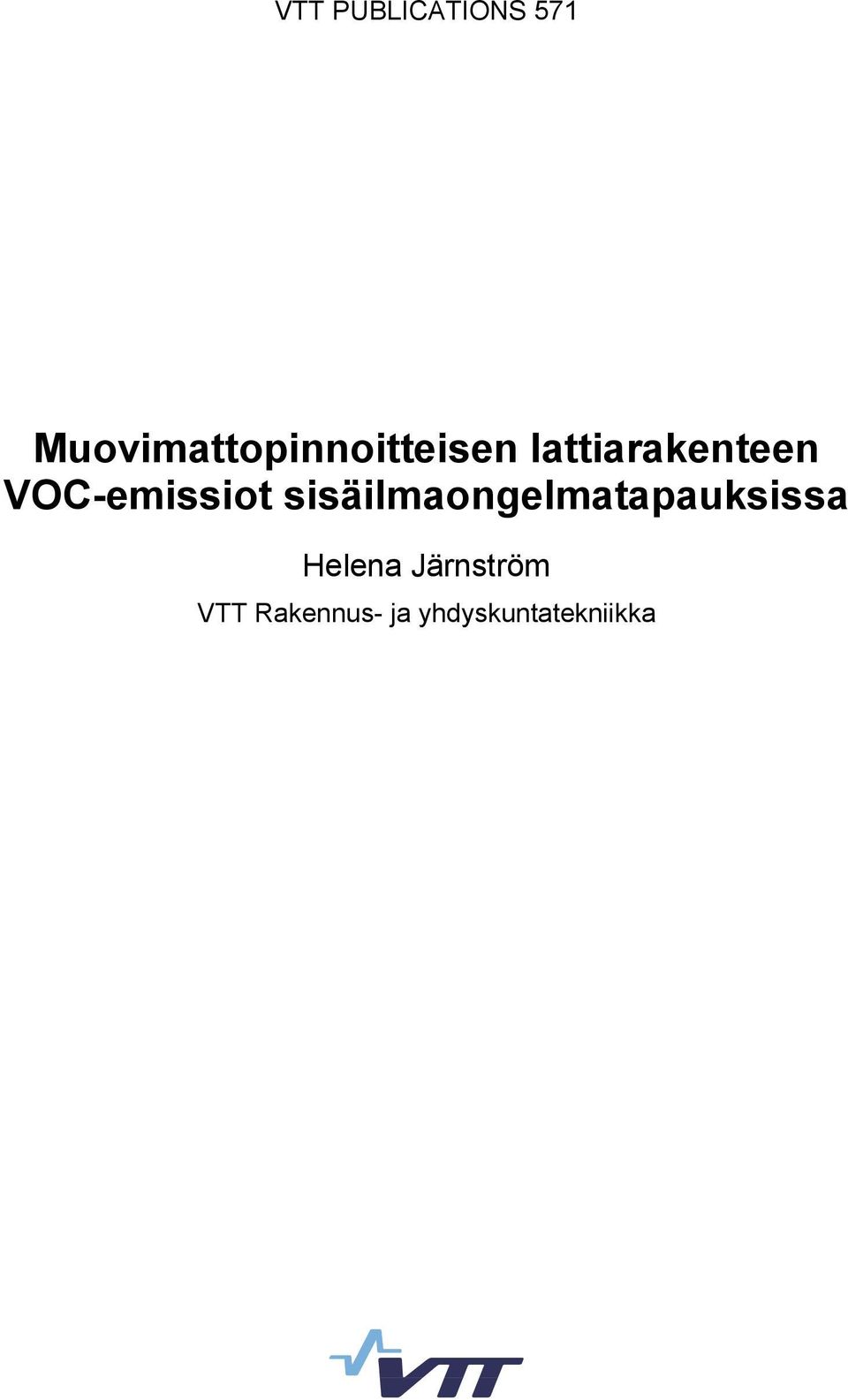 lattiarakenteen VOC-emissiot