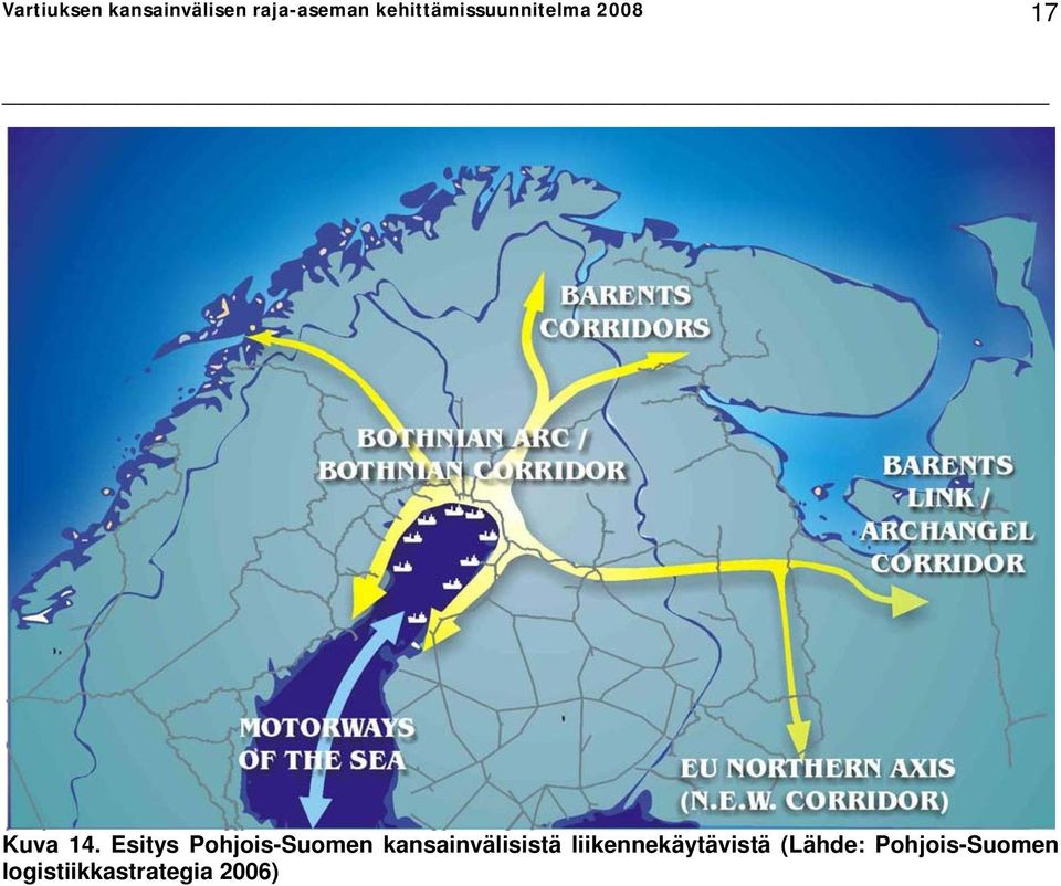 Esitys Pohjois-Suomen kansainvälisistä