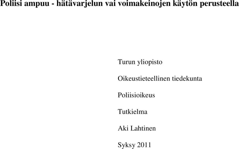 yliopisto Oikeustieteellinen tiedekunta