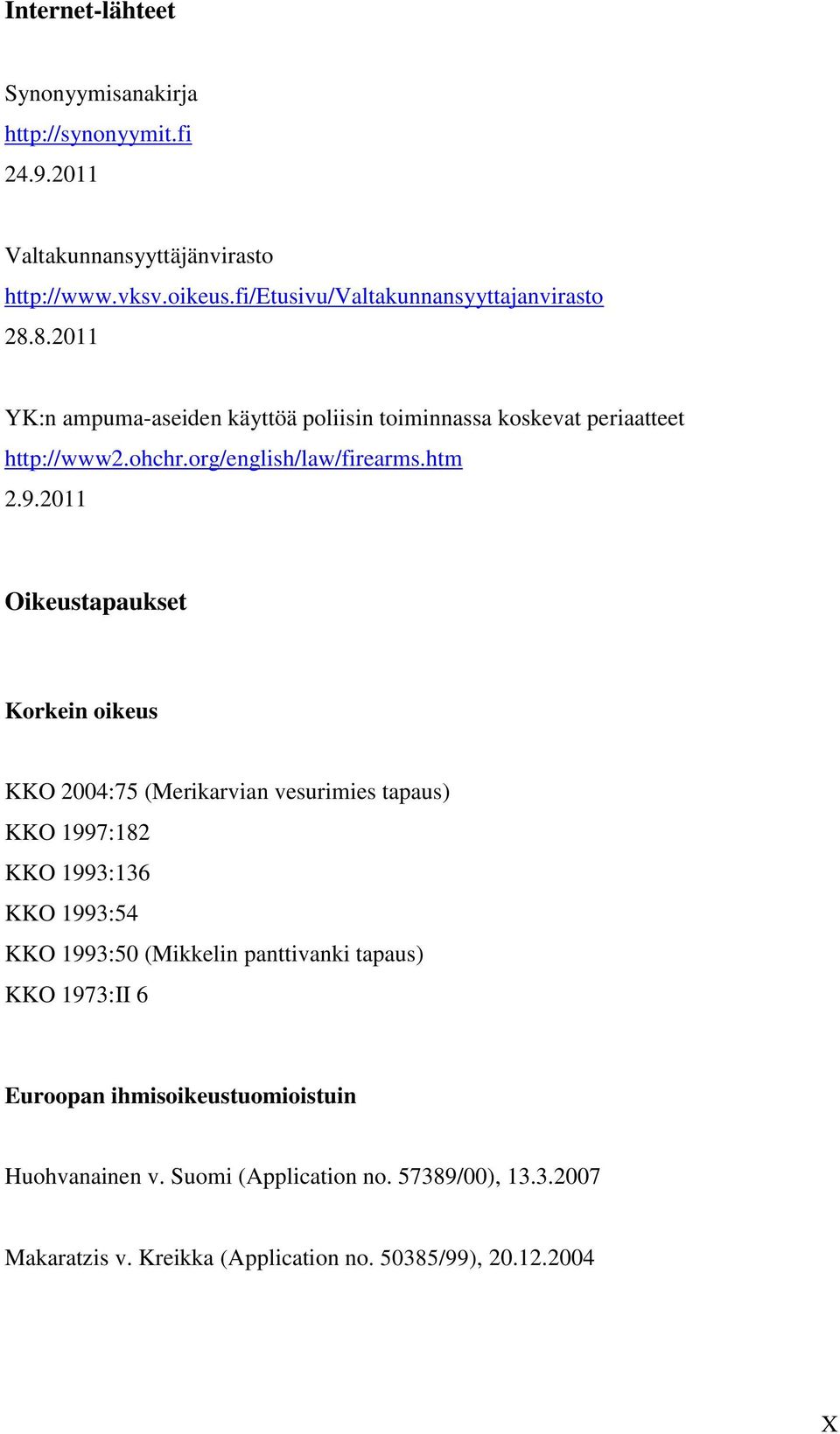 org/english/law/firearms.htm 2.9.