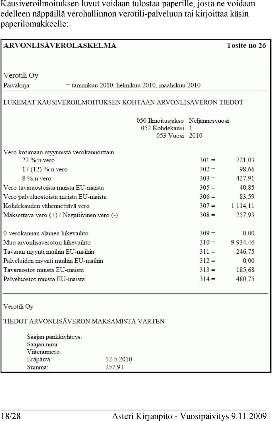 verohallinnon verotili-palveluun tai kirjoittaa käsin