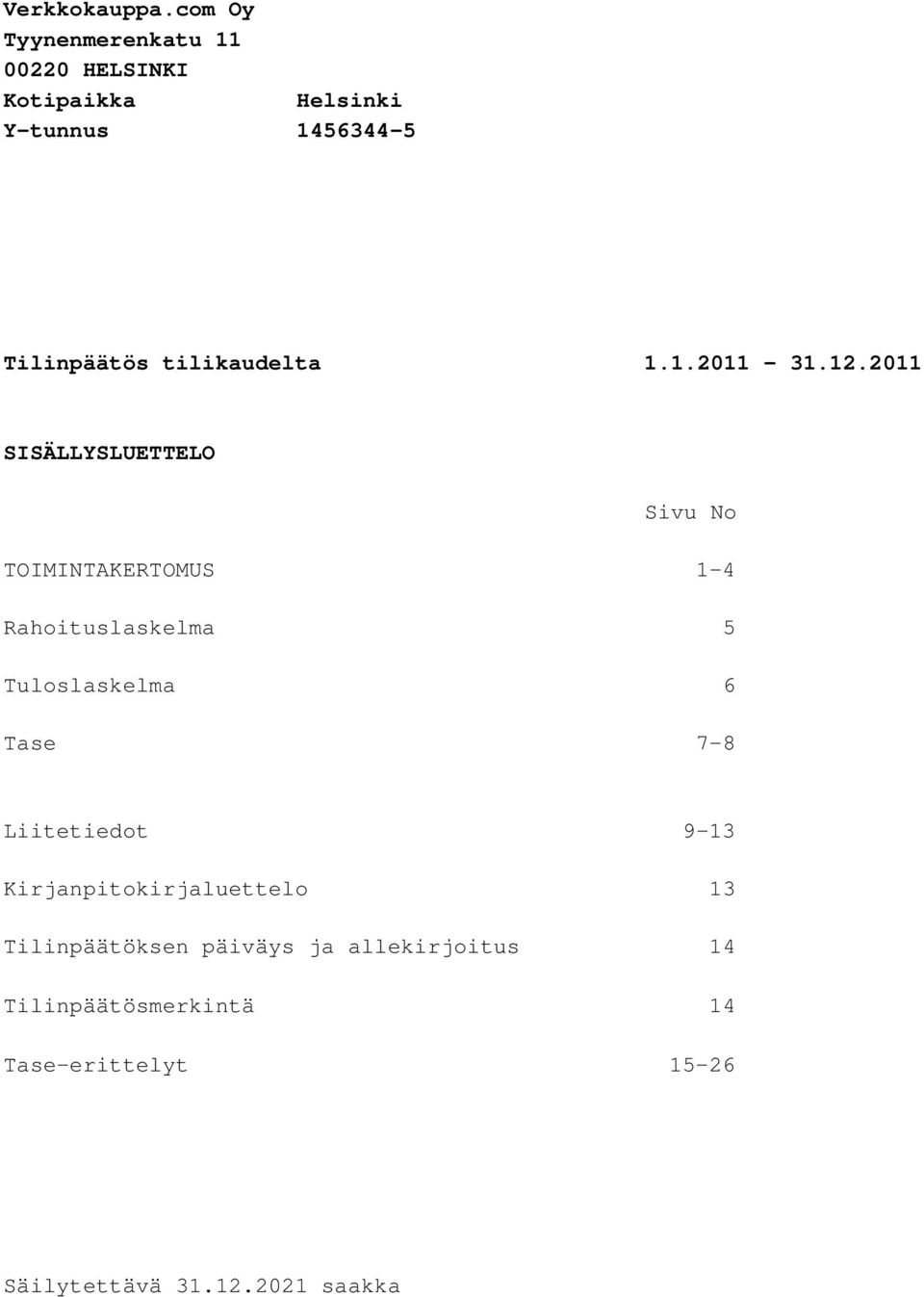 tilikaudelta 1.1.2011-31.12.