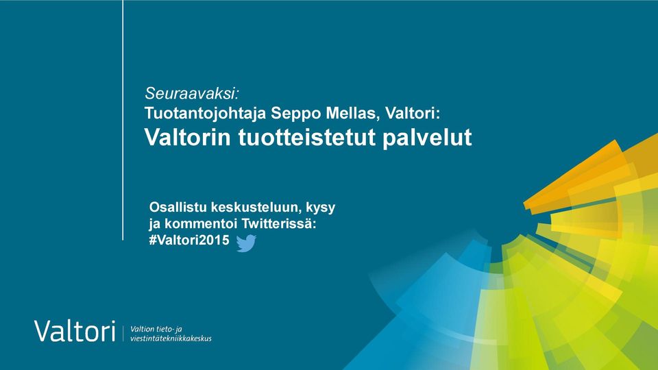 tuotteistetut palvelut Osallistu