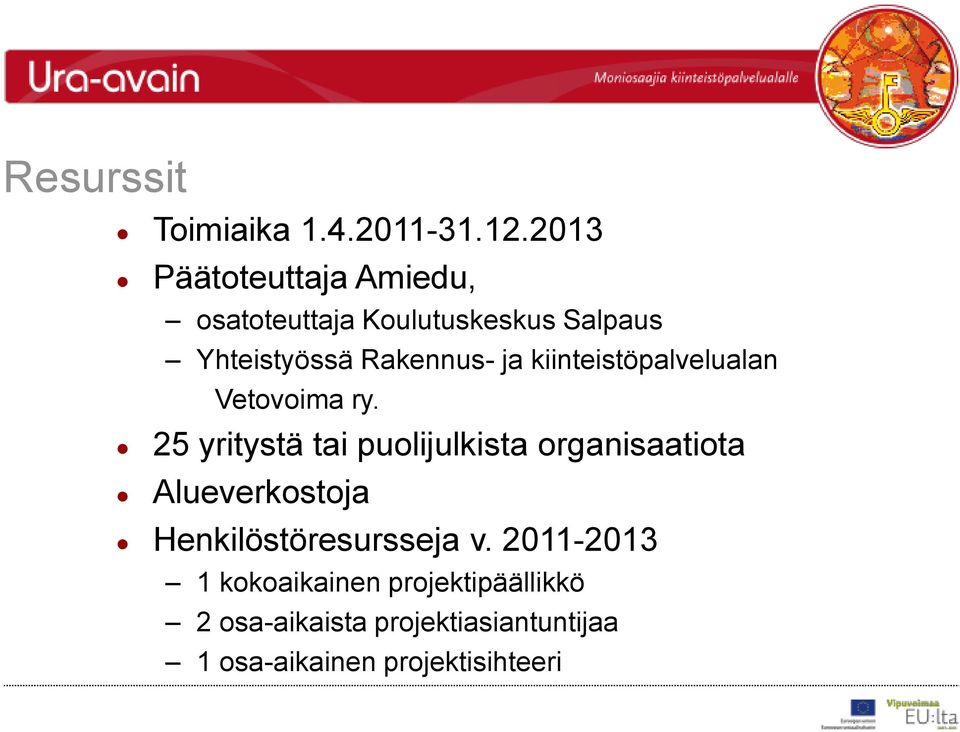 ja kiinteistöpalvelualan Vetovoima ry.