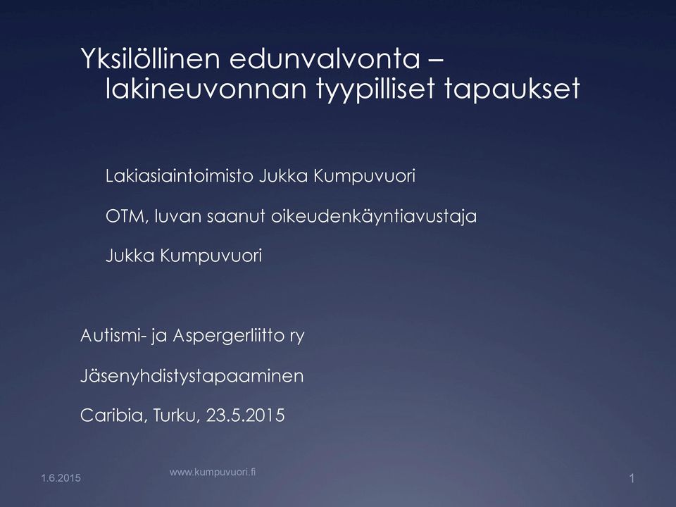 oikeudenkäyntiavustaja Jukka Kumpuvuori Autismi- ja