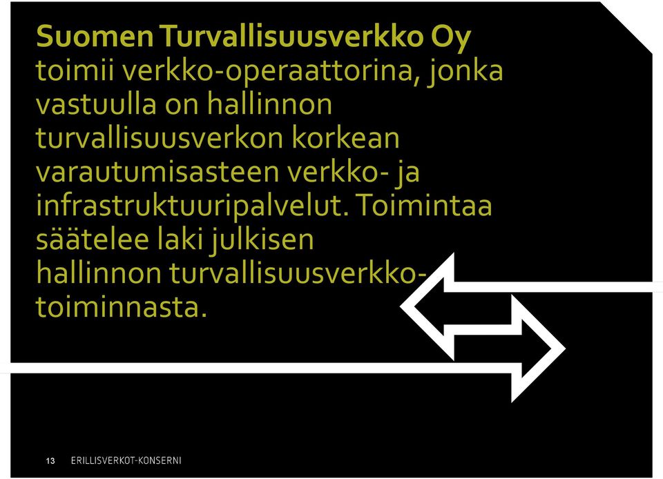 varautumisasteen verkko- ja infrastruktuuripalvelut.