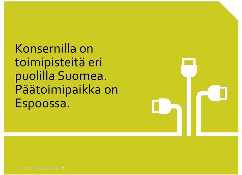 puolilla Suomea.