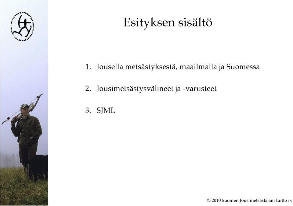 maailmalla ja Suomessa 2.