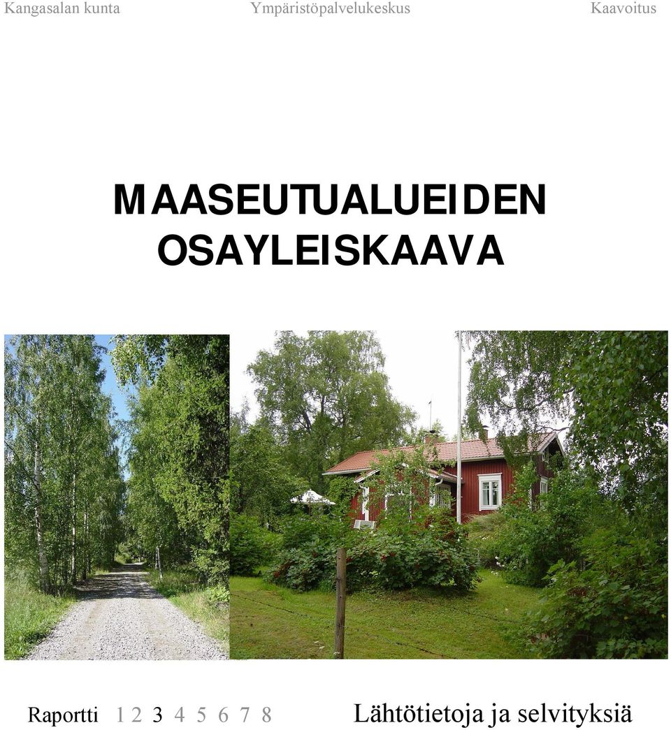 MAASEUTUALUEIDEN OSAYLEISKAAVA