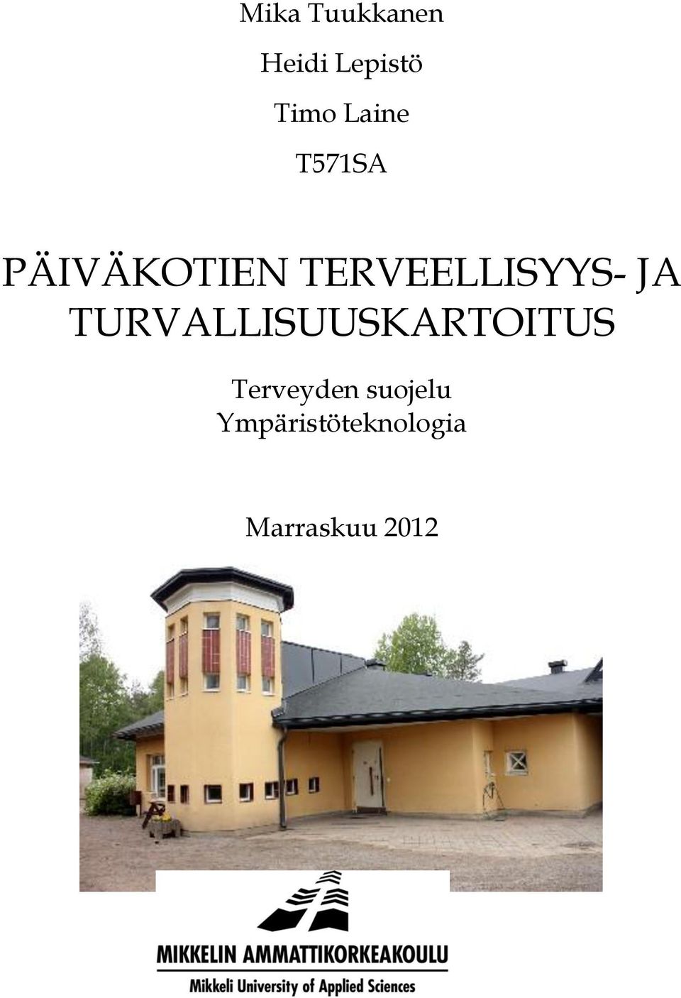 TERVEELLISYYS- JA