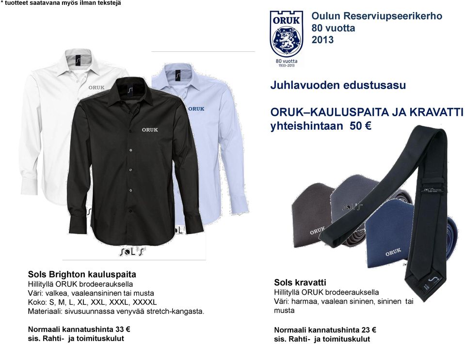 XXL, XXXL, XXXXL Materiaali: sivusuunnassa venyvää stretch-kangasta. Normaali kannatushinta 33 sis.