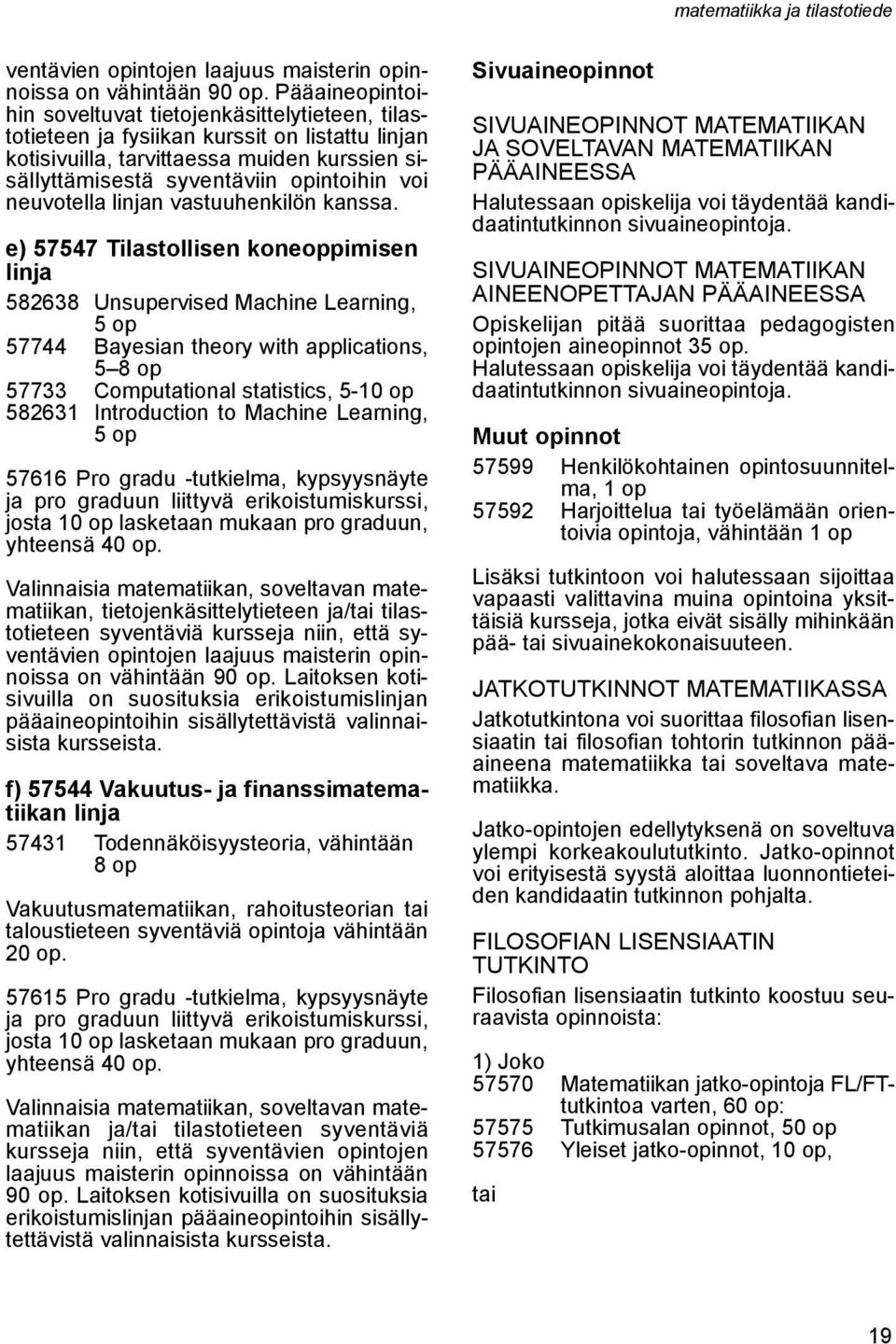 neuvotella n vastuuhenkilön kanssa.