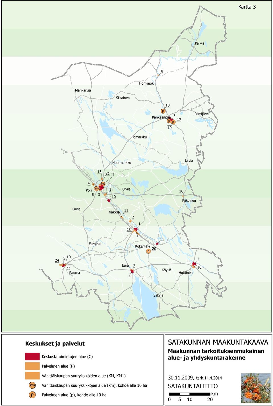 alue (C) Palvelujen alue (P) Vähittäiskaupan suuryksiköiden alue (KM, KM1) Vähittäiskaupan suuryksikköjen alue (km), kohde alle 10 ha Palvelujen alue