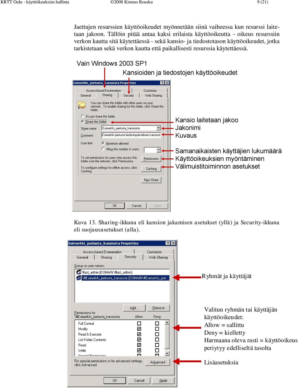 paikallisesti resurssia käytettäessä.