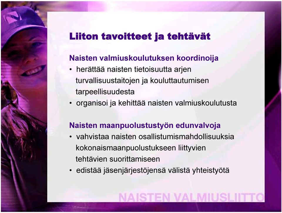 valmiuskoulutusta Naisten maanpuolustustyön edunvalvoja vahvistaa naisten