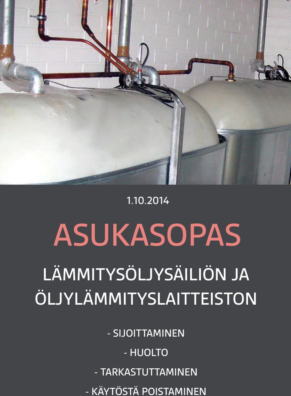 ÖLJYLÄMMITYSLAITTEISTON -