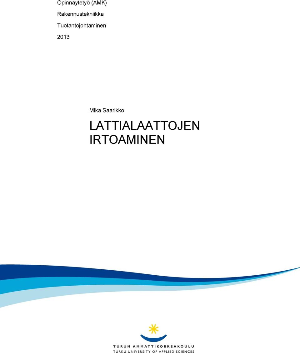 Tuotantojohtaminen 2013