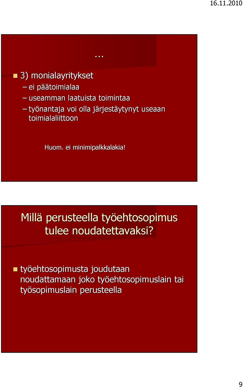 Millä perusteella työehtosopimus tulee noudatettavaksi?