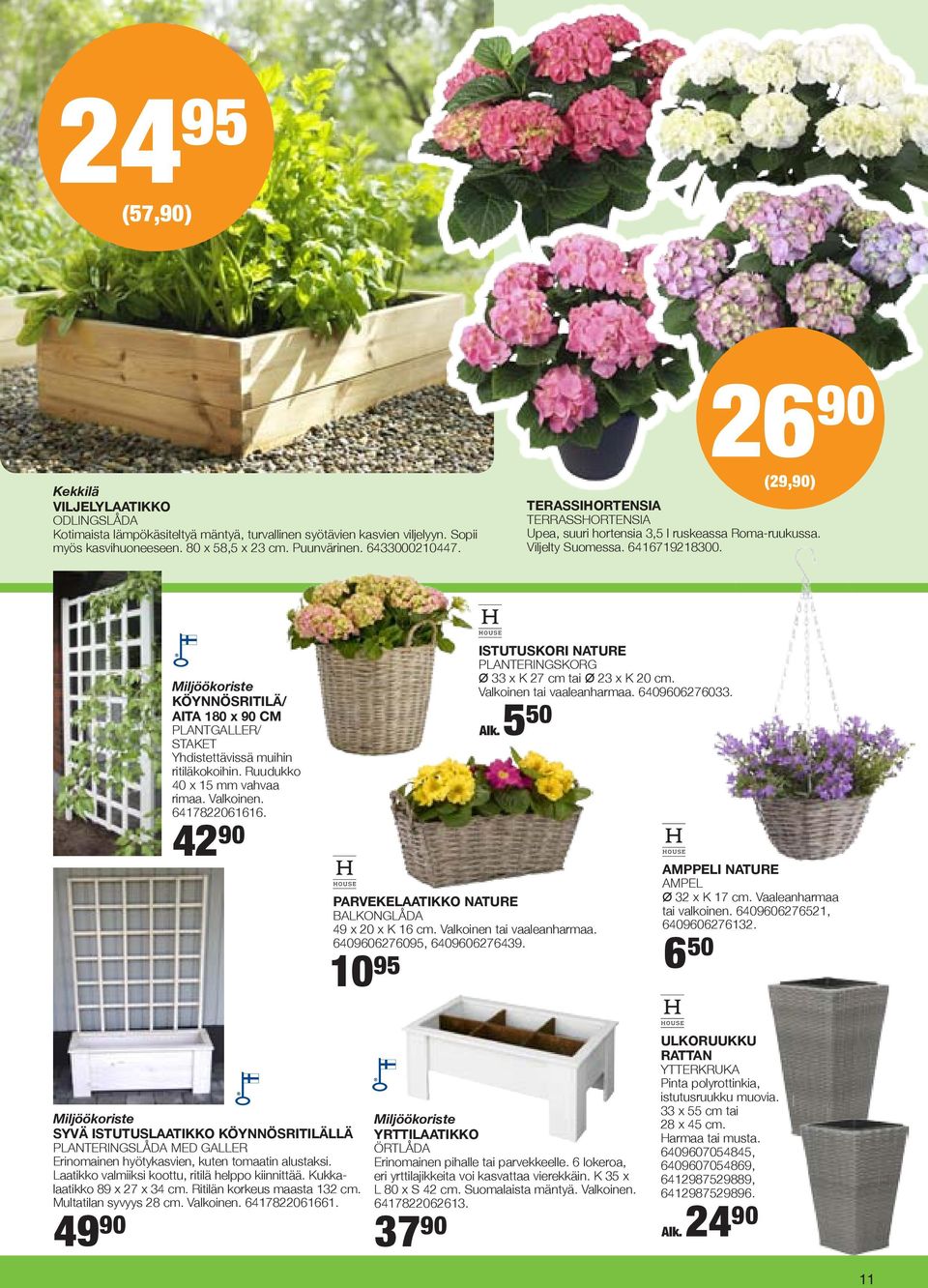 Miljöökoriste KÖYNNÖSRITILÄ/ AITA 180 x 90 CM PLANTGALLER/ STAKET Yhdistettävissä muihin ritiläkokoihin. Ruudukko 40 x 15 mm vahvaa rimaa. Valkoinen. 6417822061616.