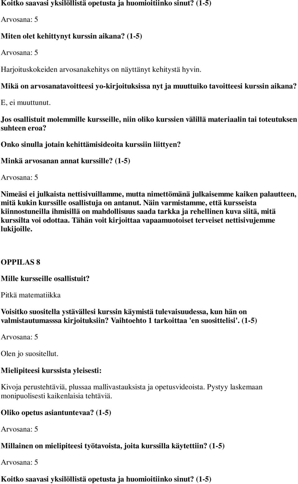 Kivoja perustehtäviä, plussaa mallivastauksista ja