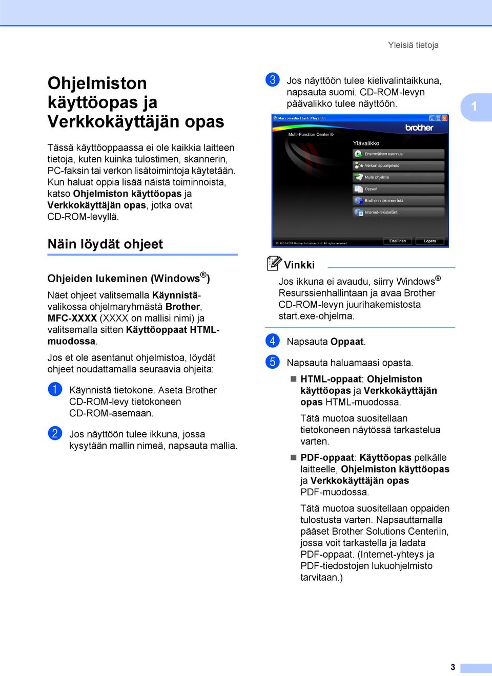 CD-ROM-levyn päävalikko tulee näyttöön.