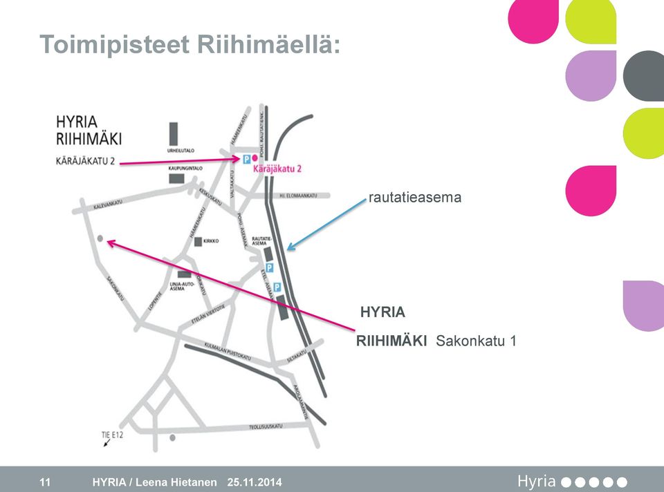 RIIHIMÄKI Sakonkatu 1 11