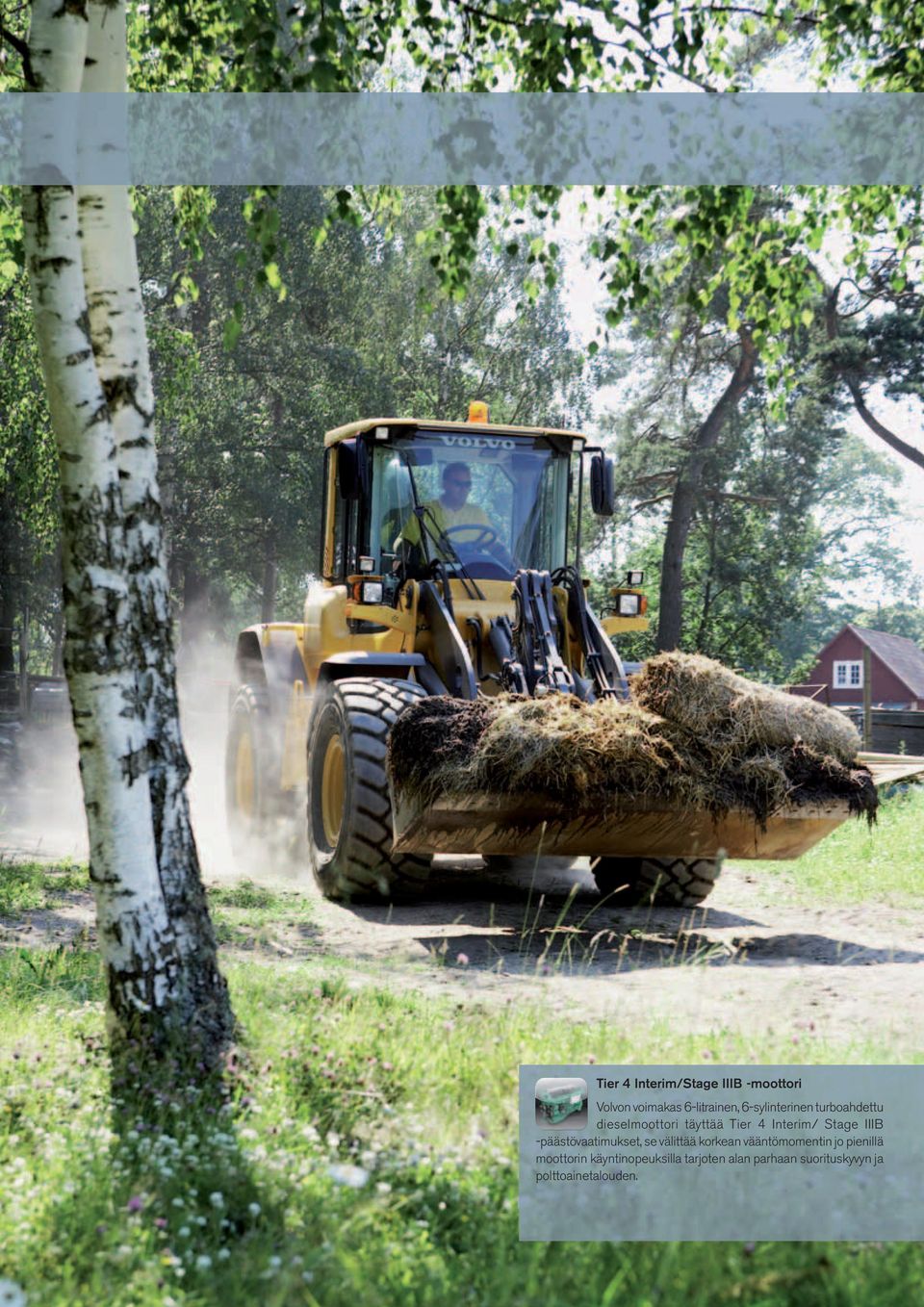 IIIB -päästövaatimukset, se välittää korkean vääntömomentin jo pienillä