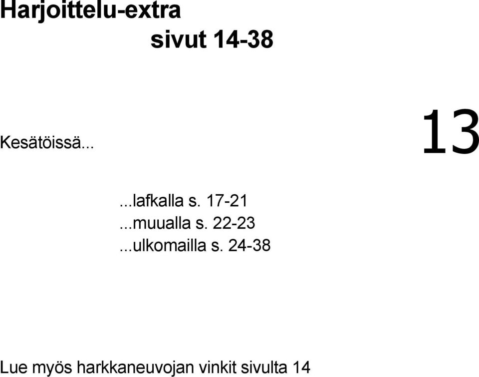 ..muualla s. 22-23...ulkomailla s.