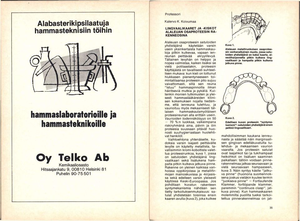 ienreunan peittävää akryylilevyä.