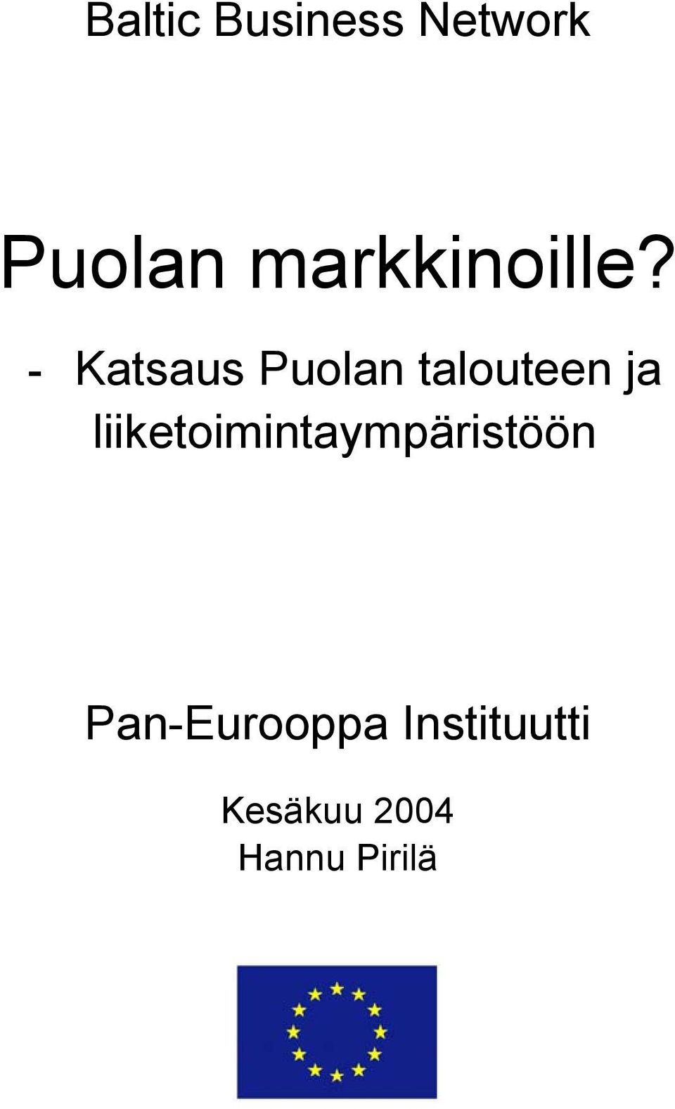 - Katsaus Puolan talouteen ja