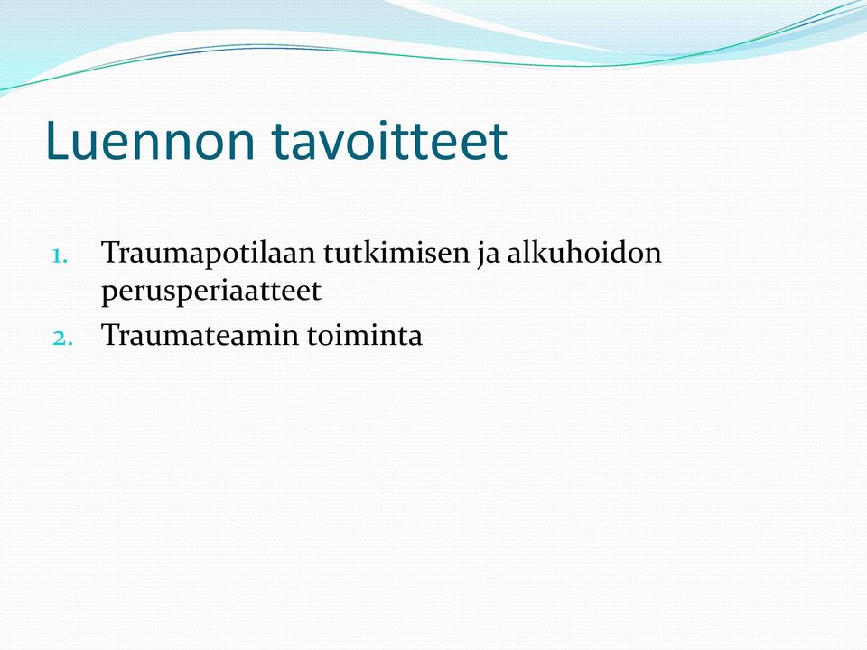 ja alkuhoidon