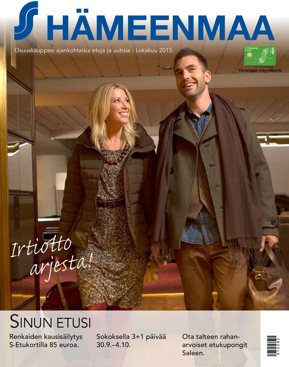 SINUN ETUSI Renkaiden kausisäilytys S-Etukortilla 85 euroa.