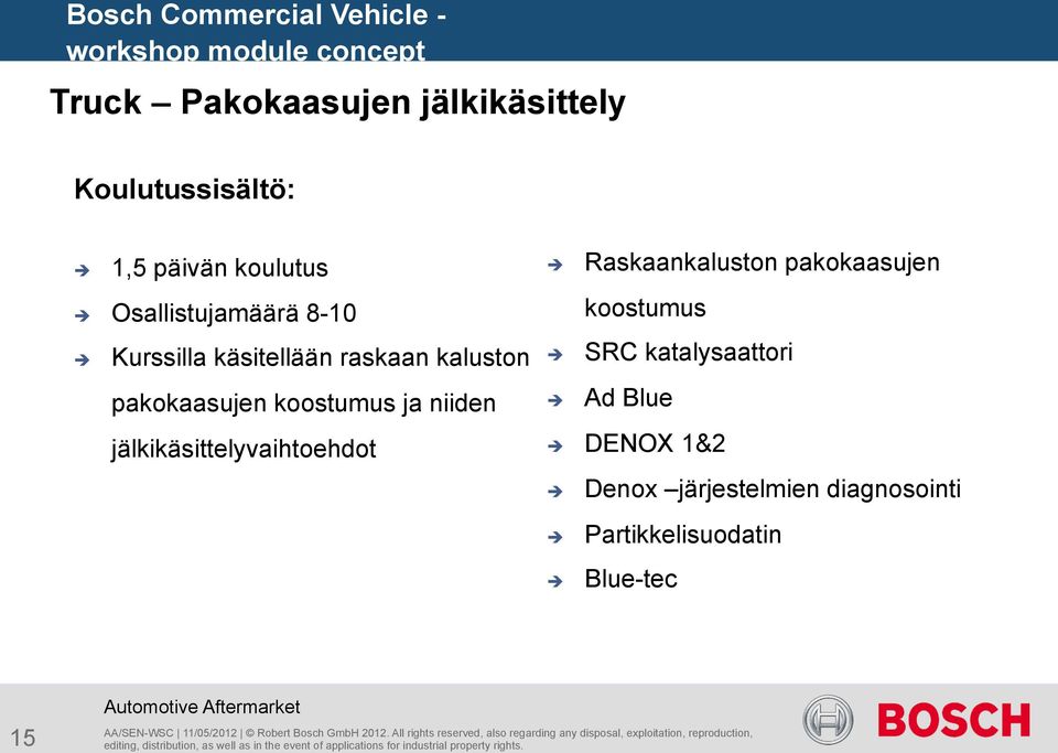 koostumus ja niiden jälkikäsittelyvaihtoehdot Raskaankaluston pakokaasujen