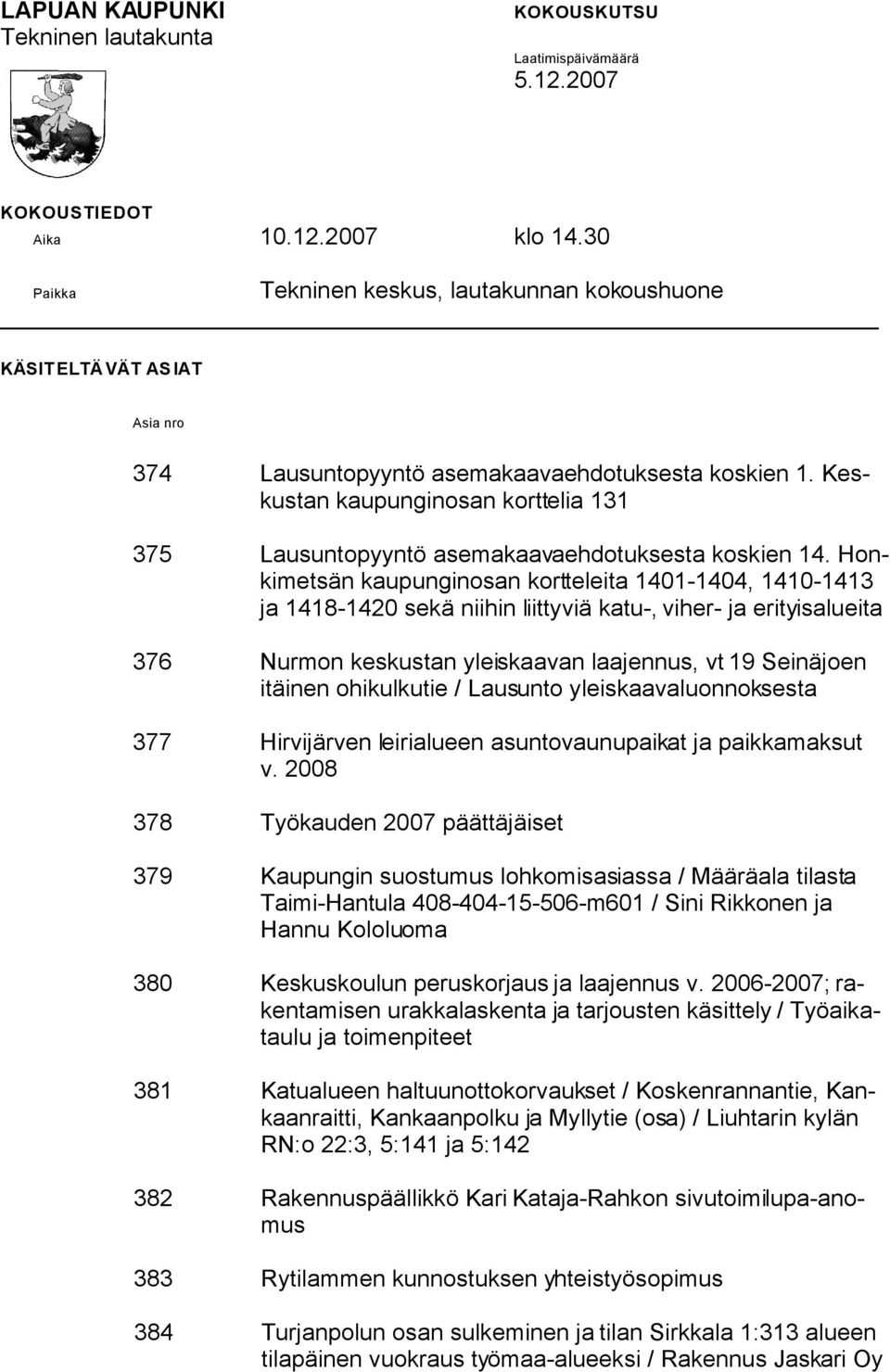 Keskustan kaupunginosan korttelia 131 375 Lausuntopyyntö asemakaavaehdotuksesta koskien 14.