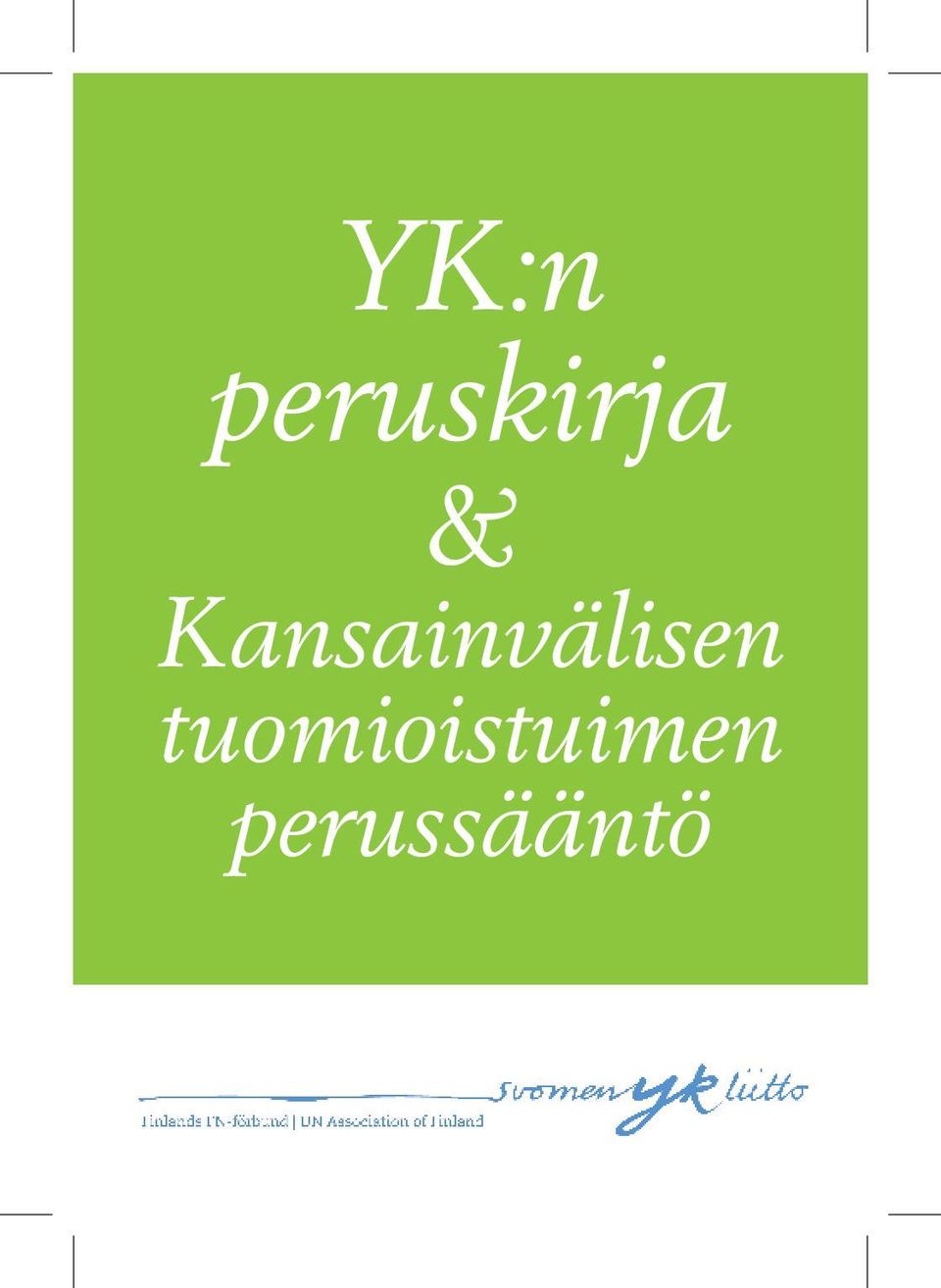 Kansainvälisen