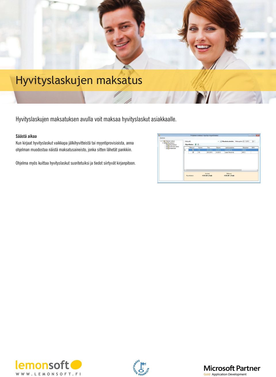 Säästä aikaa Kun kirjaat hyvityslaskut vaikkapa jälkihyvitteistä tai