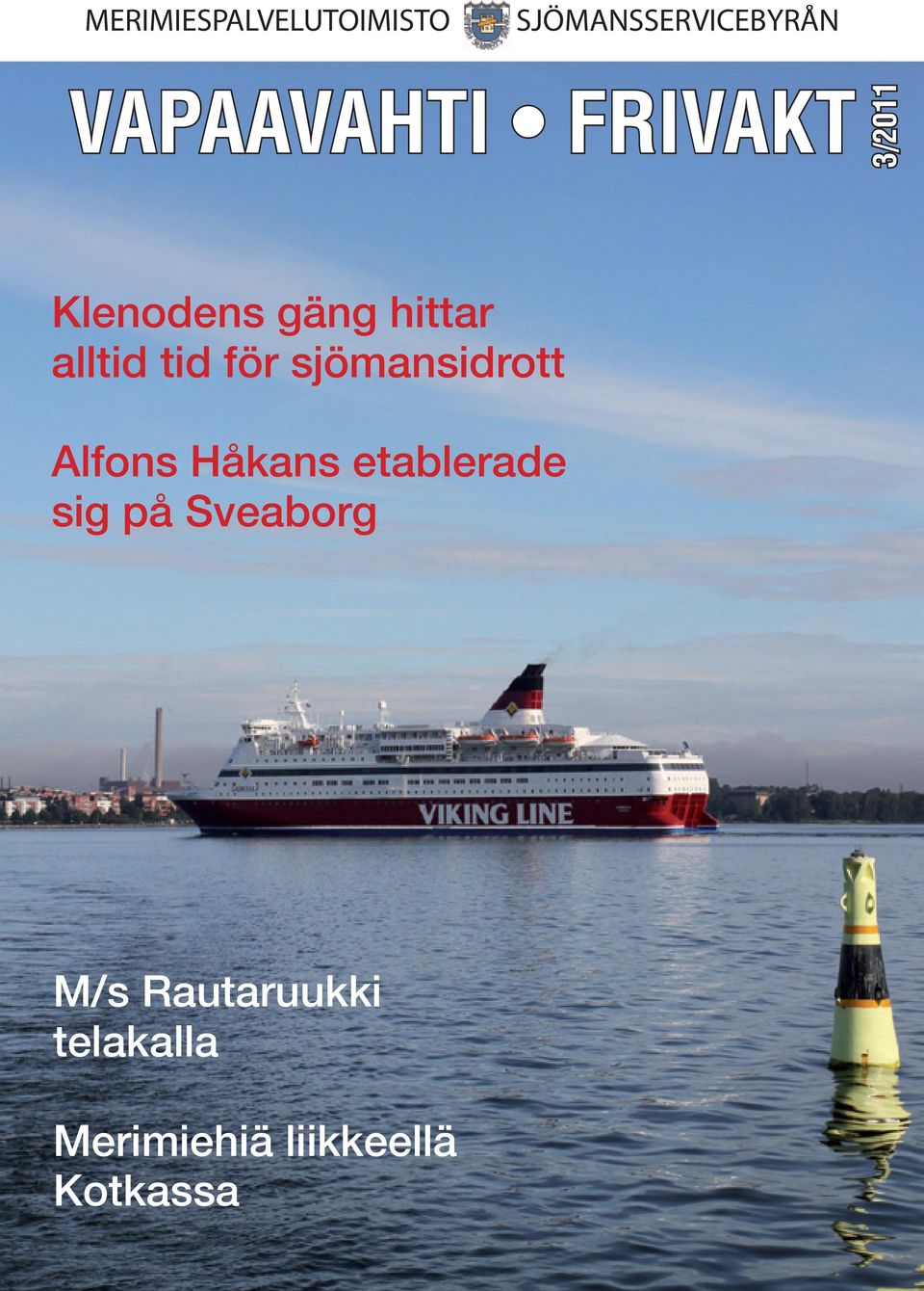 sjömansidrott Alfons Håkans etablerade sig på Sveaborg