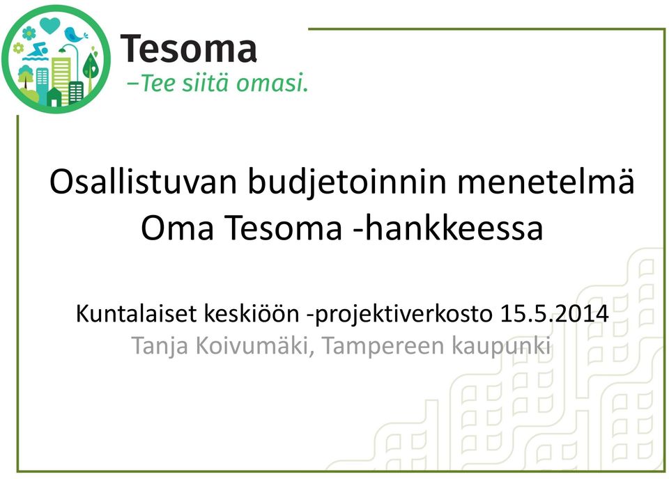 keskiöön -projektiverkosto 15.