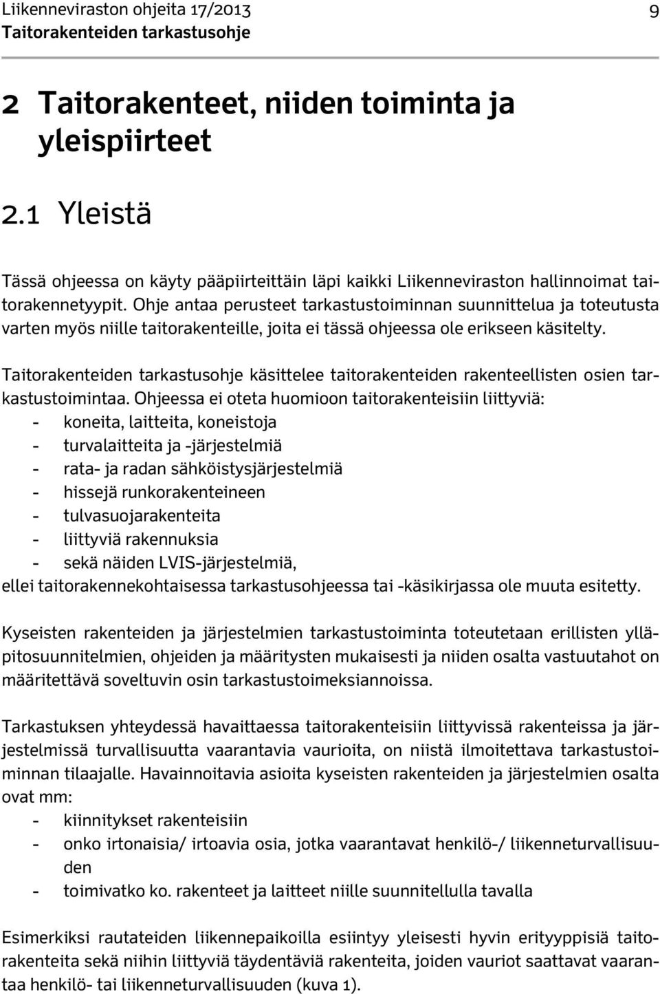 käsittelee taitorakenteiden rakenteellisten osien tarkastustoimintaa.